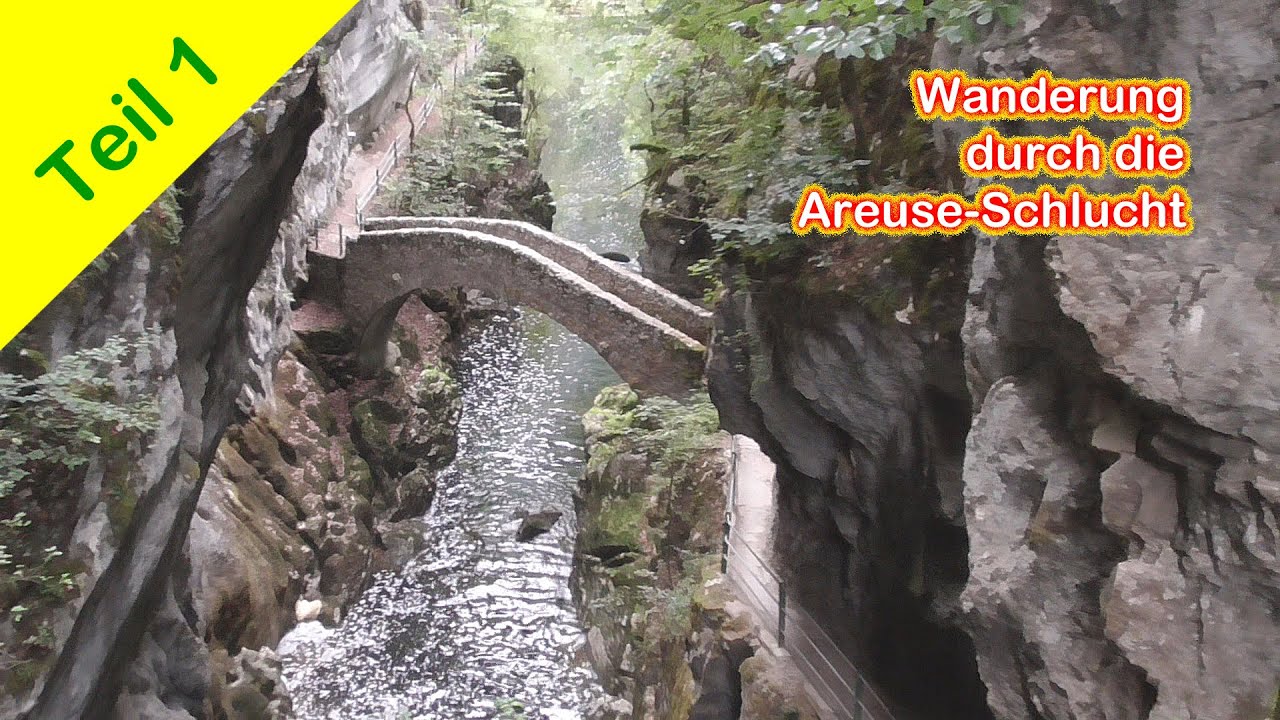 Schweiz 2019 - Tag 23: Wanderung durch die Areuse-Schlucht (Gorge de l'Areuse) - Teil 1