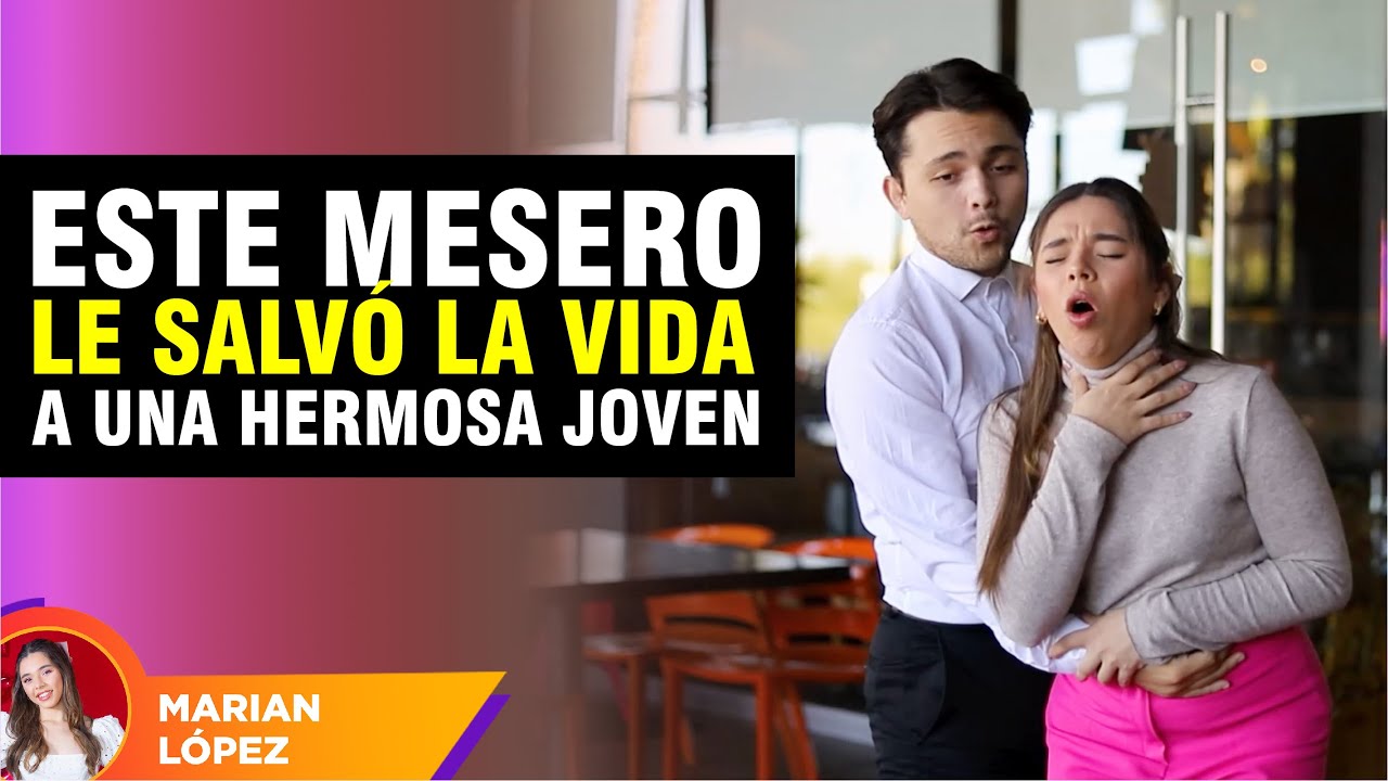 Este mesero le salvó la vida a una hermosa joven