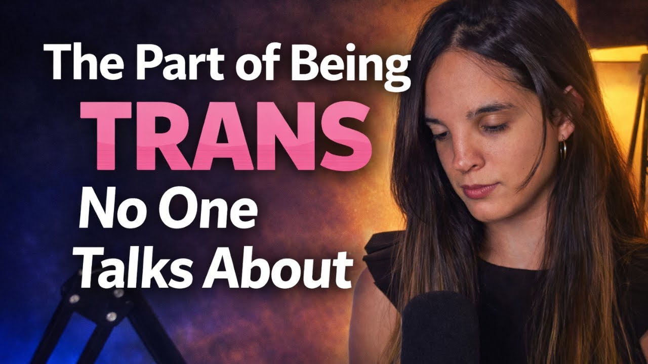 The Part Of Being Trans No One Talks About