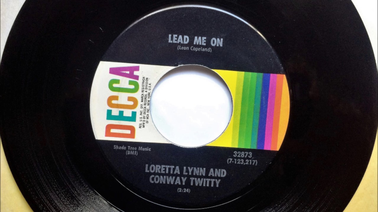 Lead Me On , Loretta Lynn & Conway Twitty , 1971