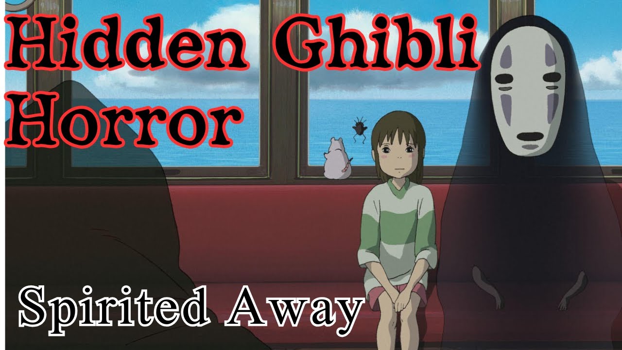 【Ghibli Spirited Away】The Hidden Secrets That Make It a Terrifying Horror Film