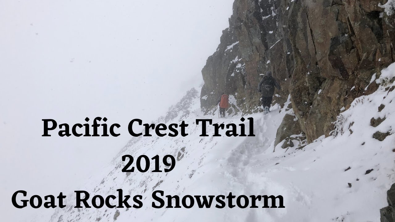 Pacific Crest Trail 2019 - Day 159 & 160 - Goat Rocks Blizzard