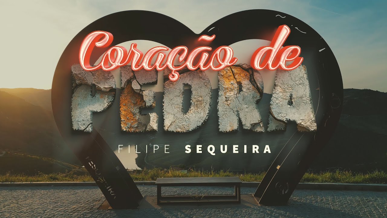 Filipe Sequeira - Coração de Pedra (Video Oficial)
