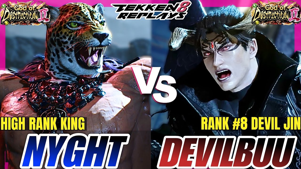 Tekken 8 - Nyghtwirch (King) vs Devilbuu (Devil Jin) - Epic Ranked Match