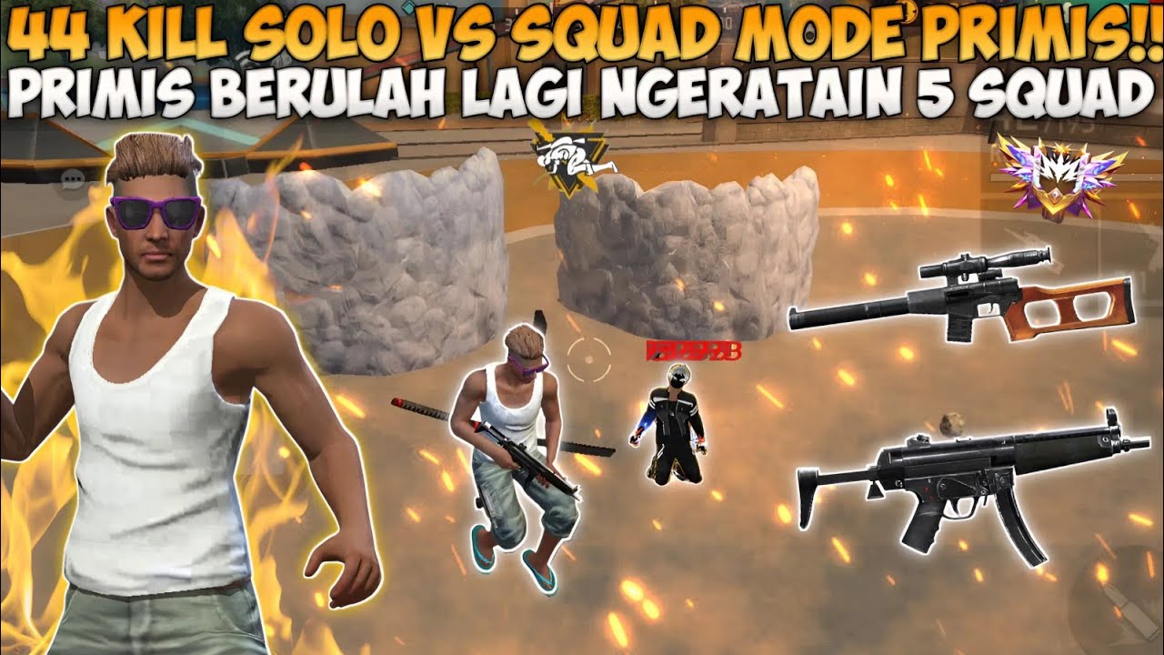 44 KILL SOLO VS SQUAD MODE PRIMIS!! PRIMIS BERULAH MENGAMUK RATAIN SETENGAH SERVER😱