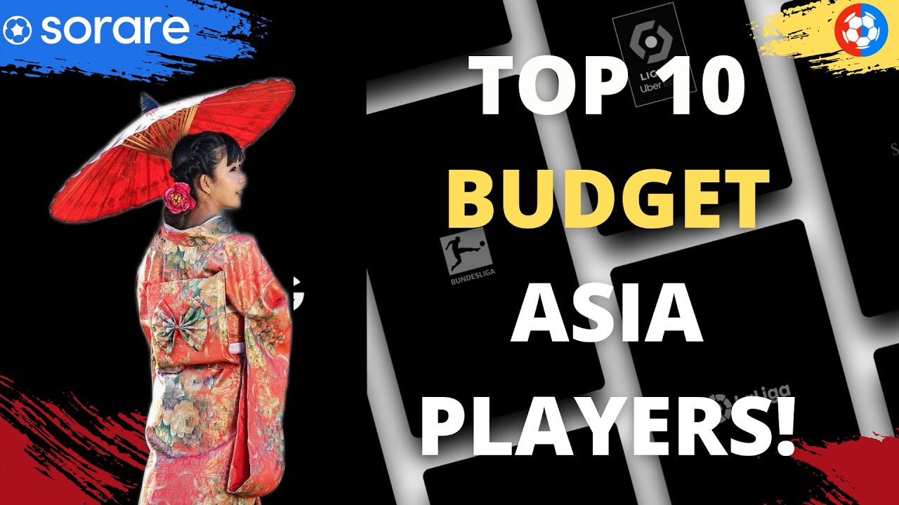 10 top BUDGET Asia players  - Sorare scouting season -  DAILY scouting videos!