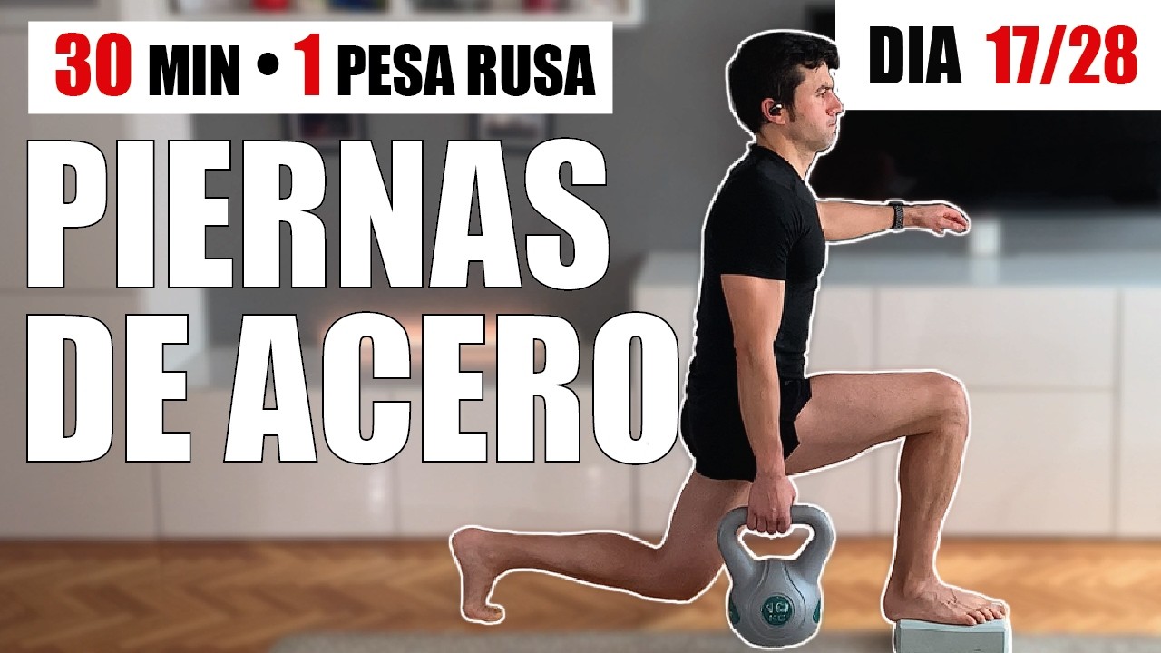 Día 17/28 | 💥 Piernas de Acero en 30 Min | HIIT con Pesa Rusa/Mancuerna | 🏋️‍♂️ Rutina Completa