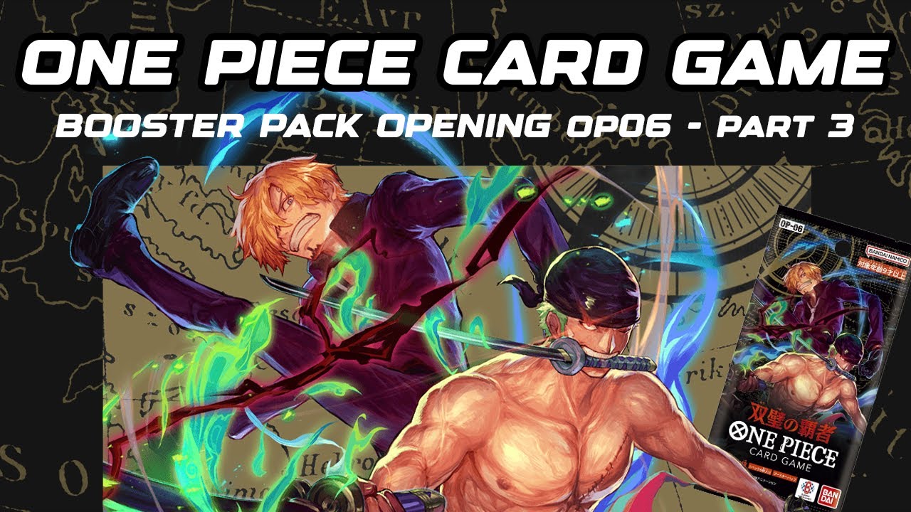 OPENING ONE PIECE CARD GAME BOOSTER PACK - WINGS OF THE CAPTAIN - OP-06 BOX 1 - 3/4 | One Piece TCG