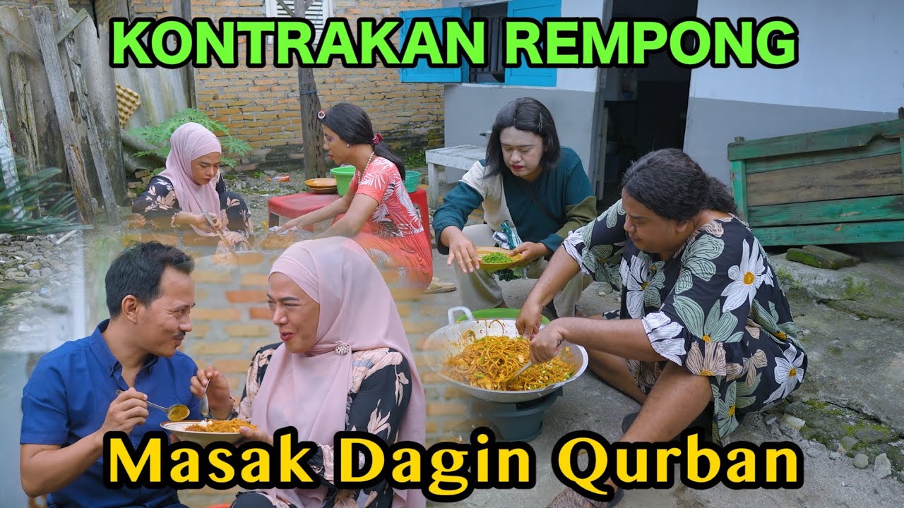 MASAK DAGING QURBAN || KONTRAKAN REMPONG EPISODE 974