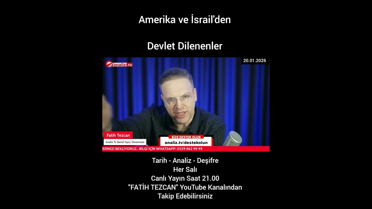 Amerika ve İsrail'den Devlet Dilenenler --- Fatih Tezcan 