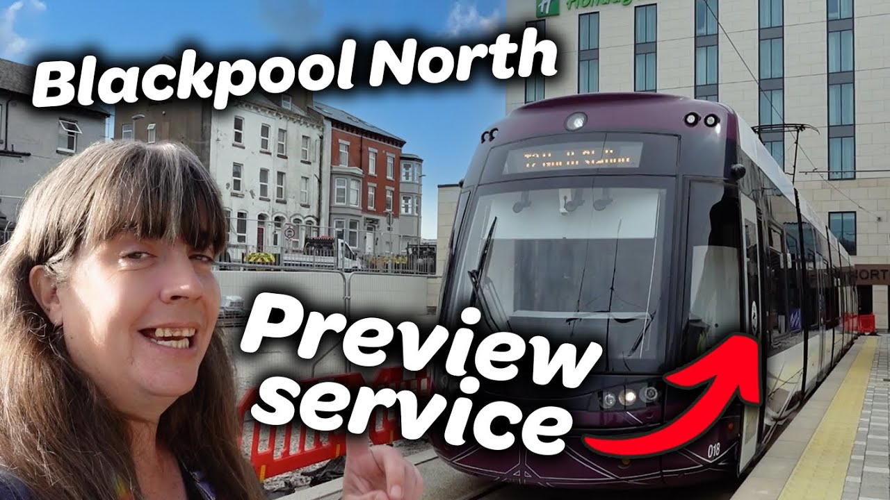 Preview Service on the Blackpool Trams extension!