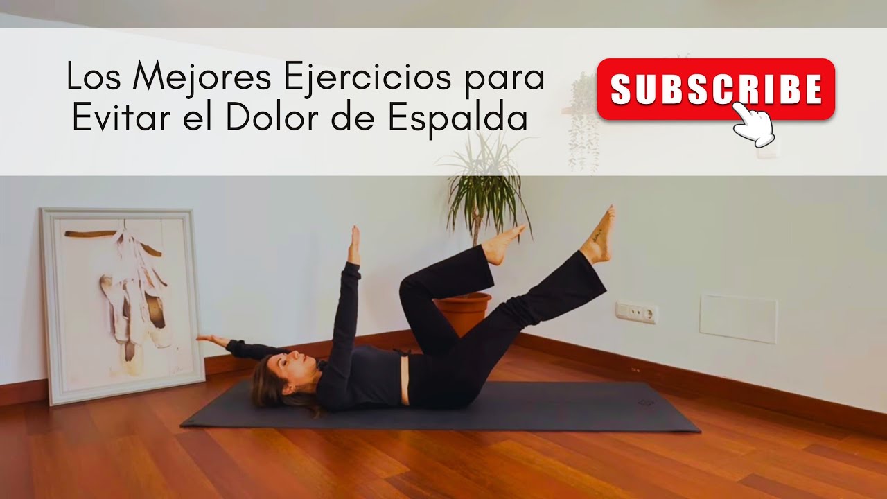 Los Mejores Ejercicios para No Tener Dolor de Espalda