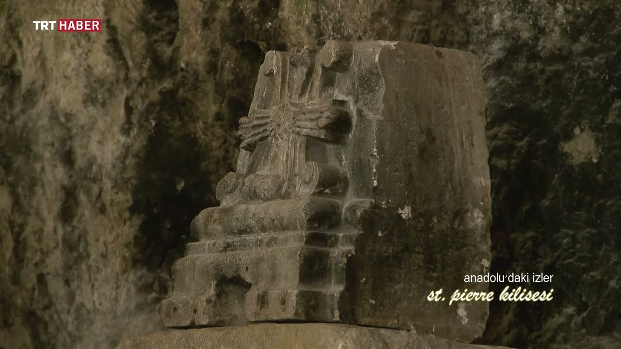 Anadolu'daki İzler - St. Piere Kilisesi