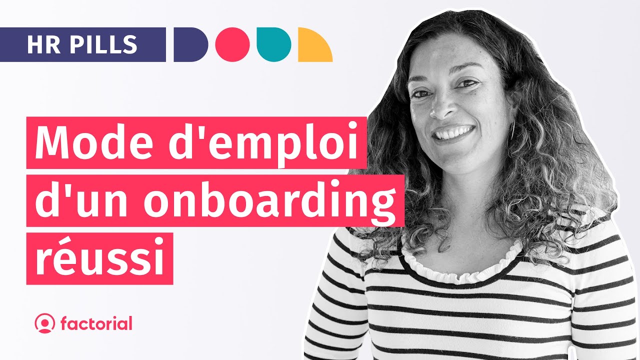 L’accueil et l’intégration des nouveaux salariés pour un onboarding réussi