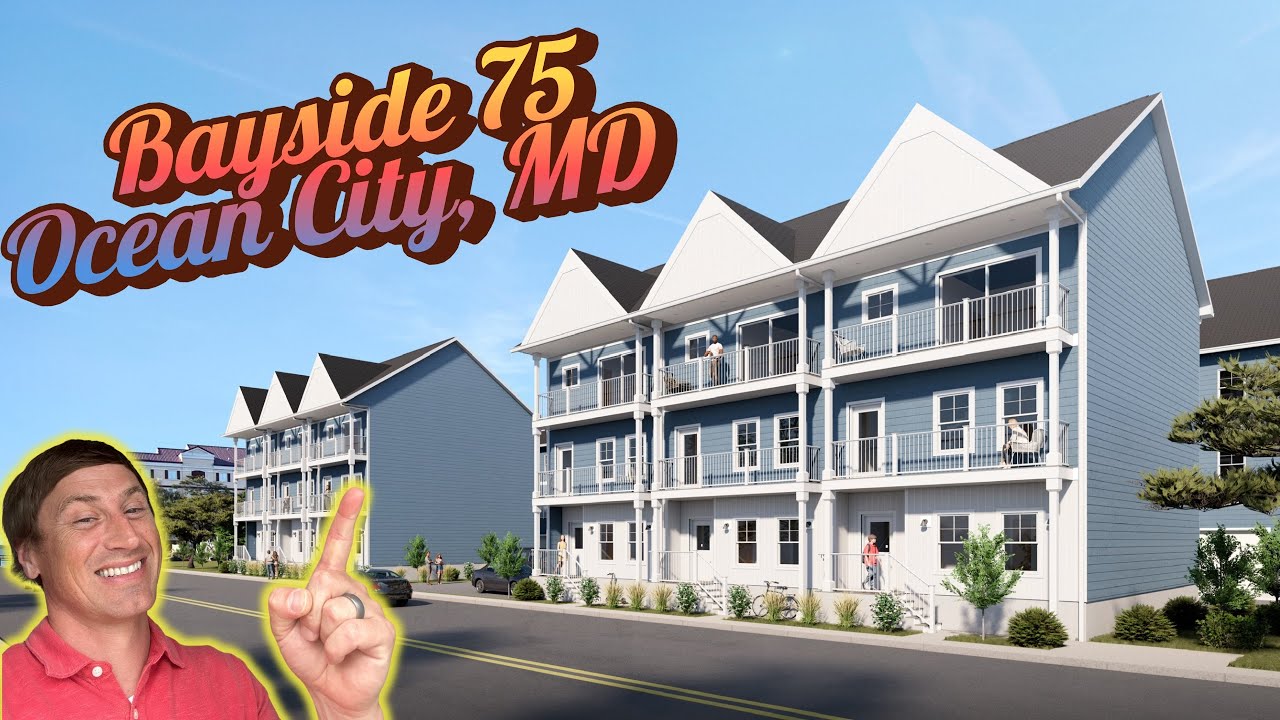 This Changes Everything: Bayside 75's Luxury Townhomes Redefine Midtown Ocean City, Maryland Living