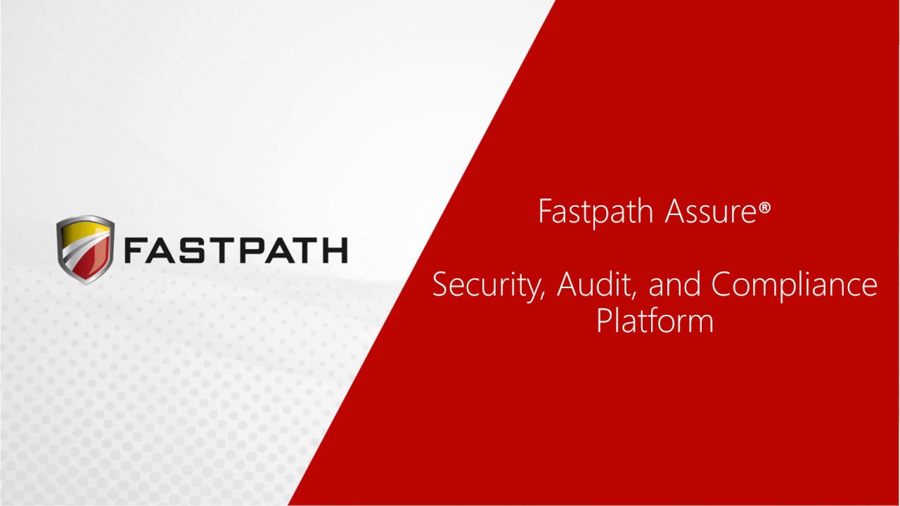Fastpath Assure Overview Demo