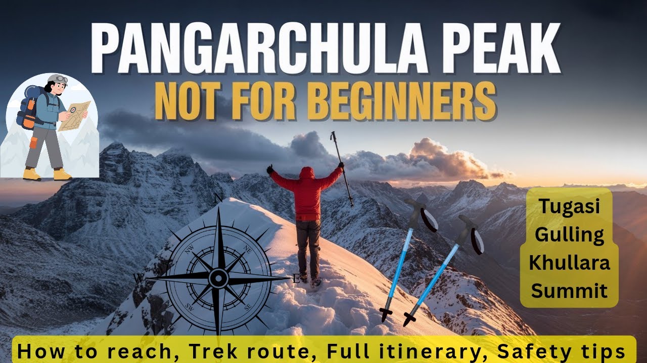 Pangarchula Peak Trek Complete Guide | 15,000 ft Winter Summit | Not for Beginners