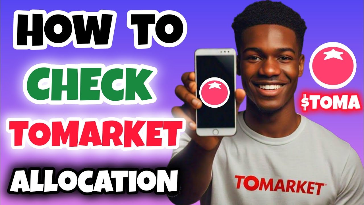 How to Check your Tomarket Allocation | How to Check Tomarket Airdrop | $TOMA Token Distribution
