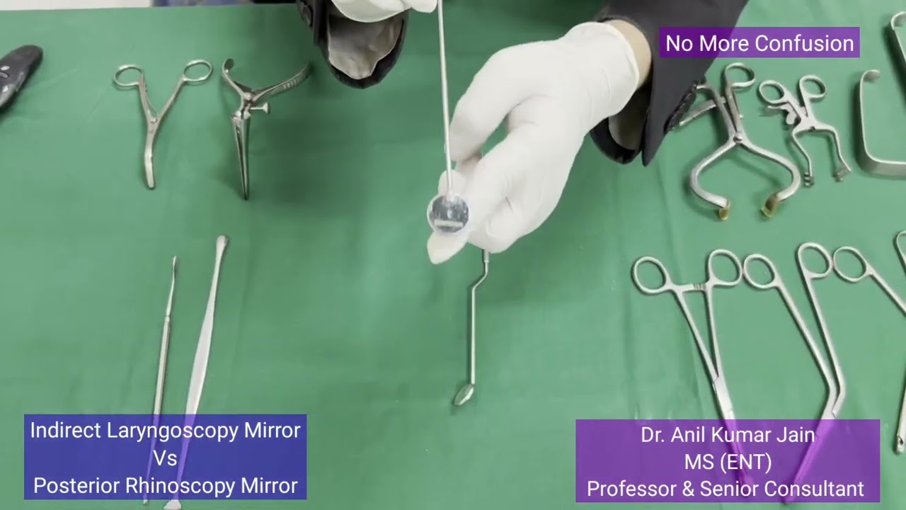9 Indirect Laryngoscopy Mirror Vs Posterior Rhinoscopy Mirror | No More Confusion