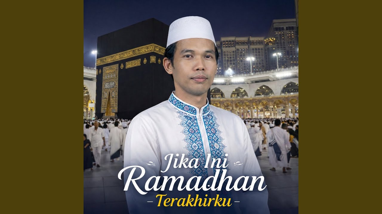 Jika Ini Ramadhan Terakhirku