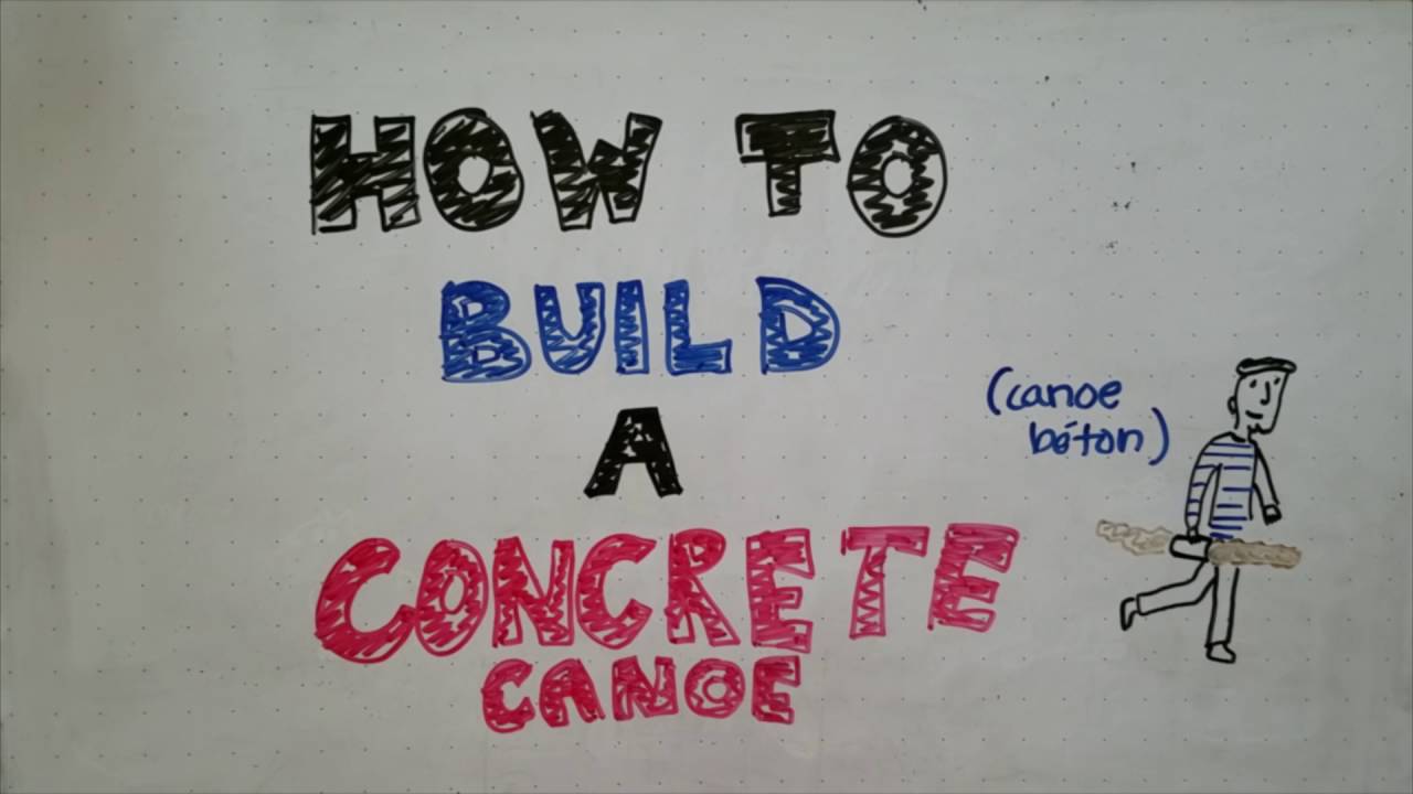 ASCE with Bad Drawings: How to Build a Concrete Canoe