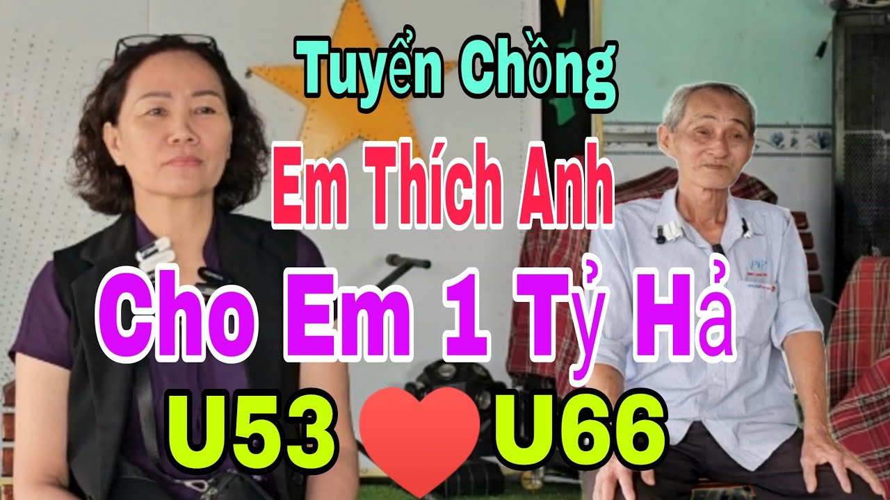 #80. U53 Lên Tuyển Chồng Lấy 1 Tỷ, Cụ Tiến Hứa Cho...
