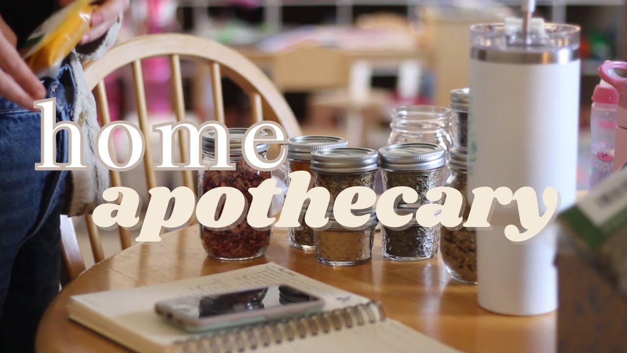 Creating our home apothecary 🌾