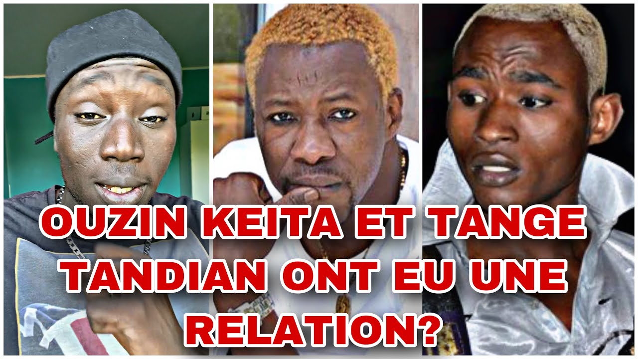 AFFAIRE DE OUZIN KEITA ET TANGE TANDIAN... INTEGRALITE AUDIO...TANGE PORTE PLAINTE A GILDA ET OUZIN