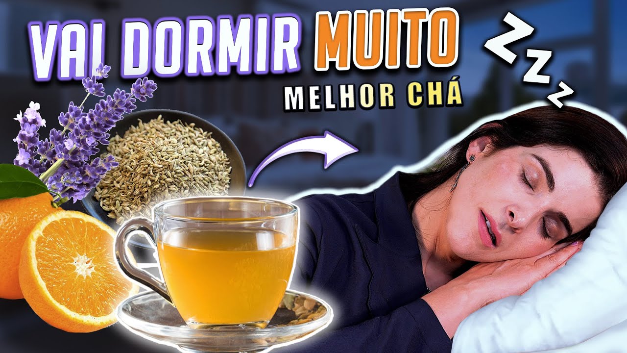 Esse &eacute; o Melhor CH&Aacute; PARA DORMIR R&Aacute;PIDO E PROFUNDO