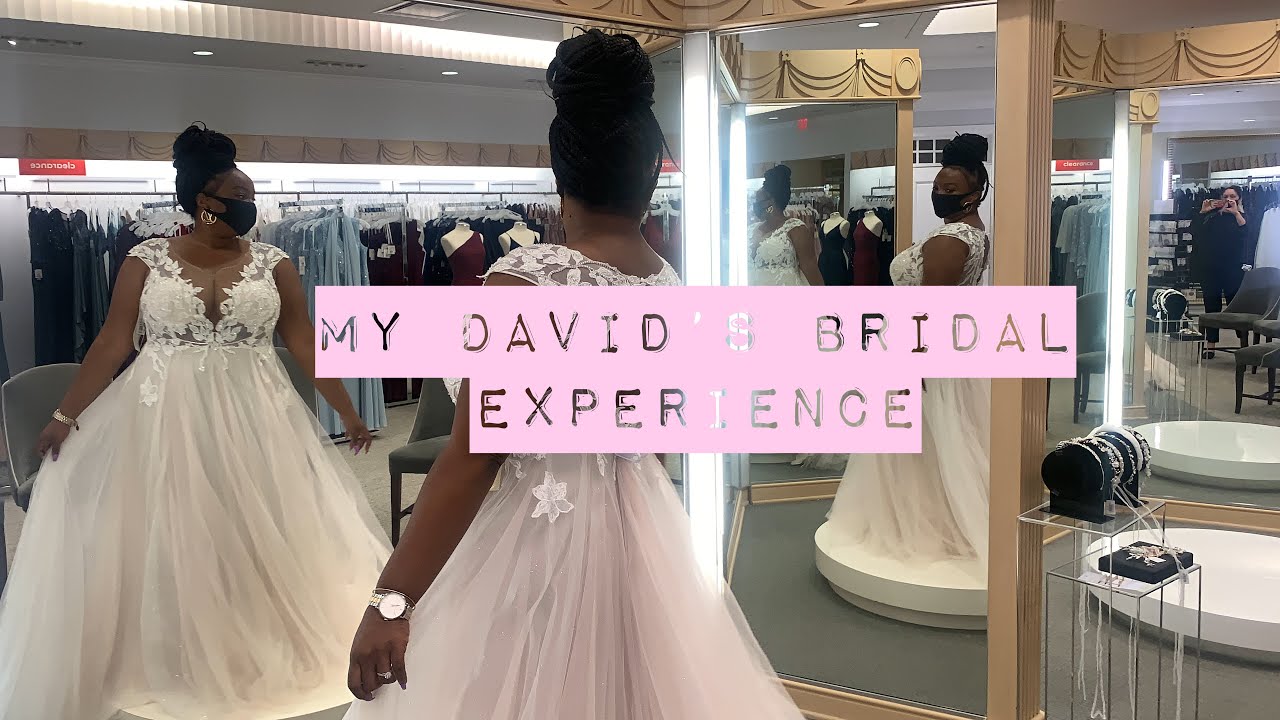 My David’s Bridal Experience