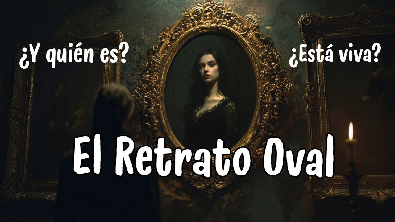 🕯El Retrato Oval (Relato Completo) de Edgar Allan Poe 🧑🏽‍🎨
