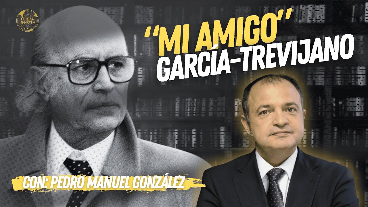 Mi amigo García-Trevijano, con Pedro Manuel González