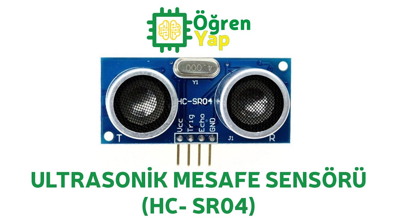 Arduino ile Ultrasonik Mesafe Sensörü Kullanımı (HC-SR04)