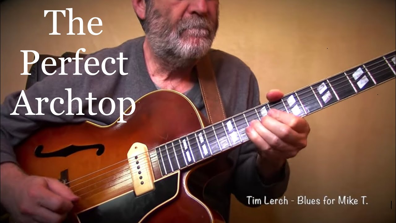 Tim Lerch - Blues for Mike T.1947 Gibson ES 350P (Transcription Now Available )
