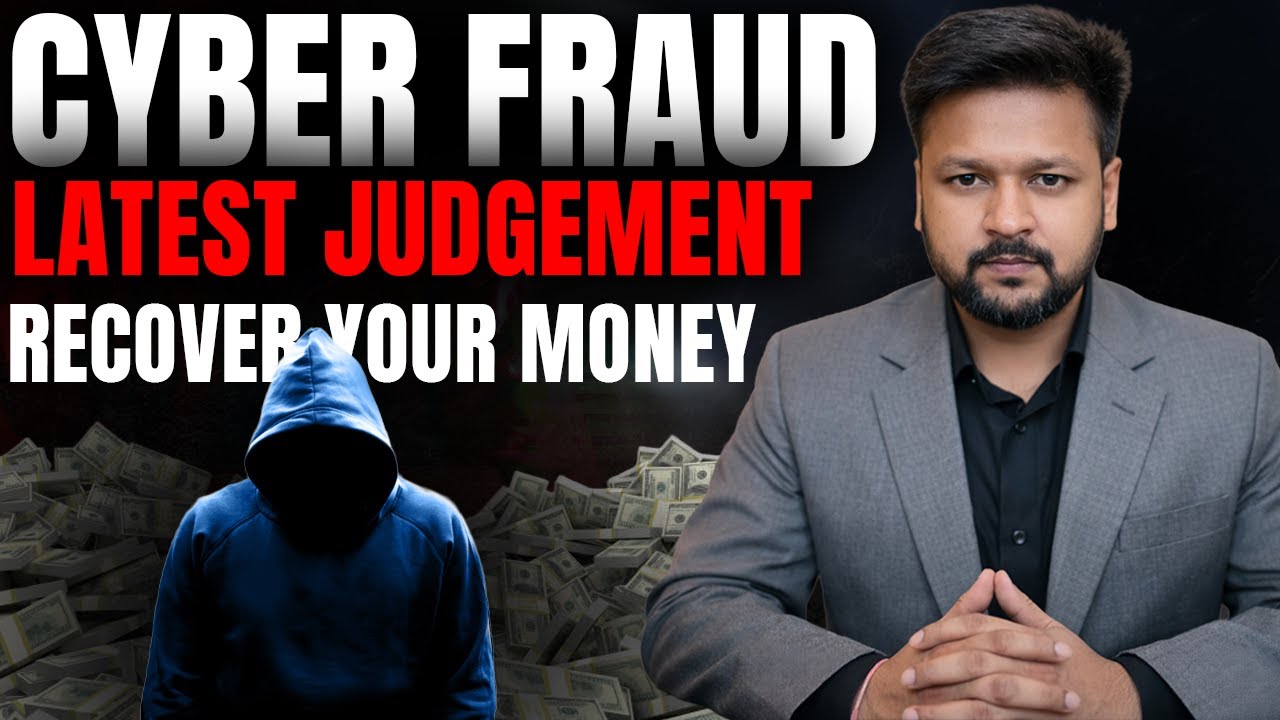 Cyber Crime Latest Judgement || Recover Your Money