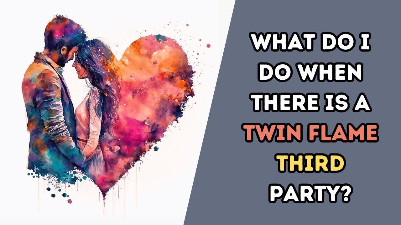 What do I do when there is a Twin Flame third party?
