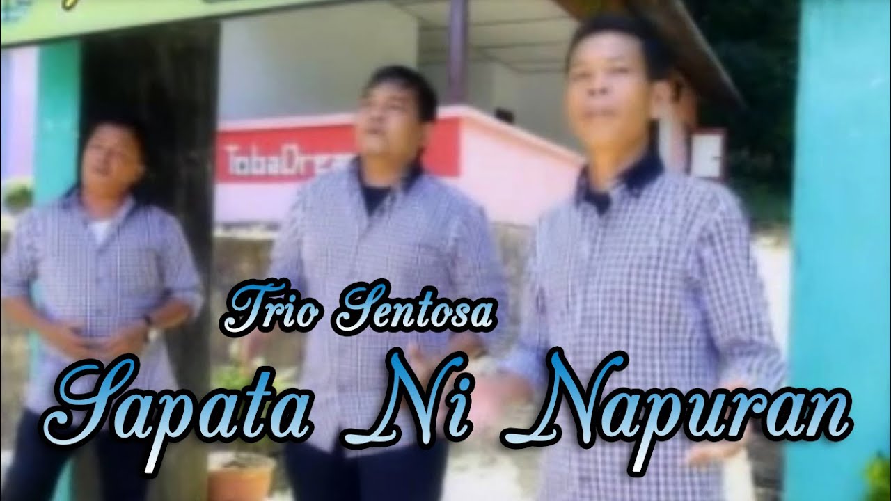 Lagu Batak SAPATA NI NAPURAN - TRIO SENTOSA | Lagu Batak Nostalgia [Official Music Video]