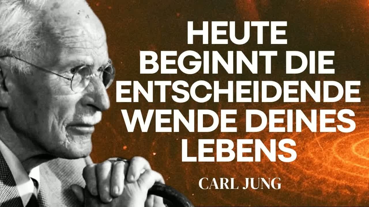 Heute beginnt eine seltene innere Transformation in deinem Leben – Carl Jung