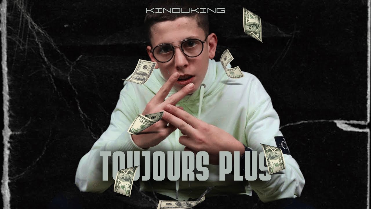 Toujours Plus - Kinouking (Clip officiel)