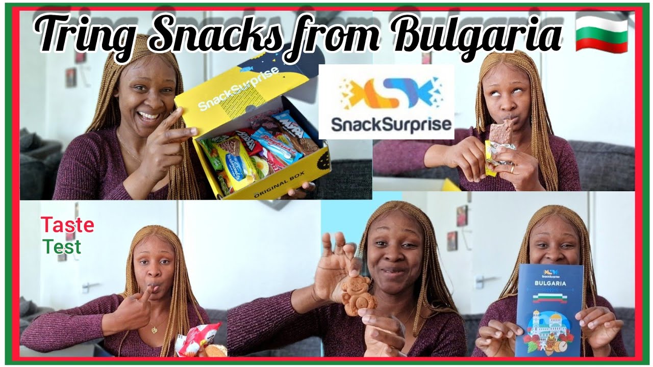 Around The World Snacks! Nigerian Girl Tries Bulgarian snacks.@SnackSurprise UK. Let's go Bulgaria