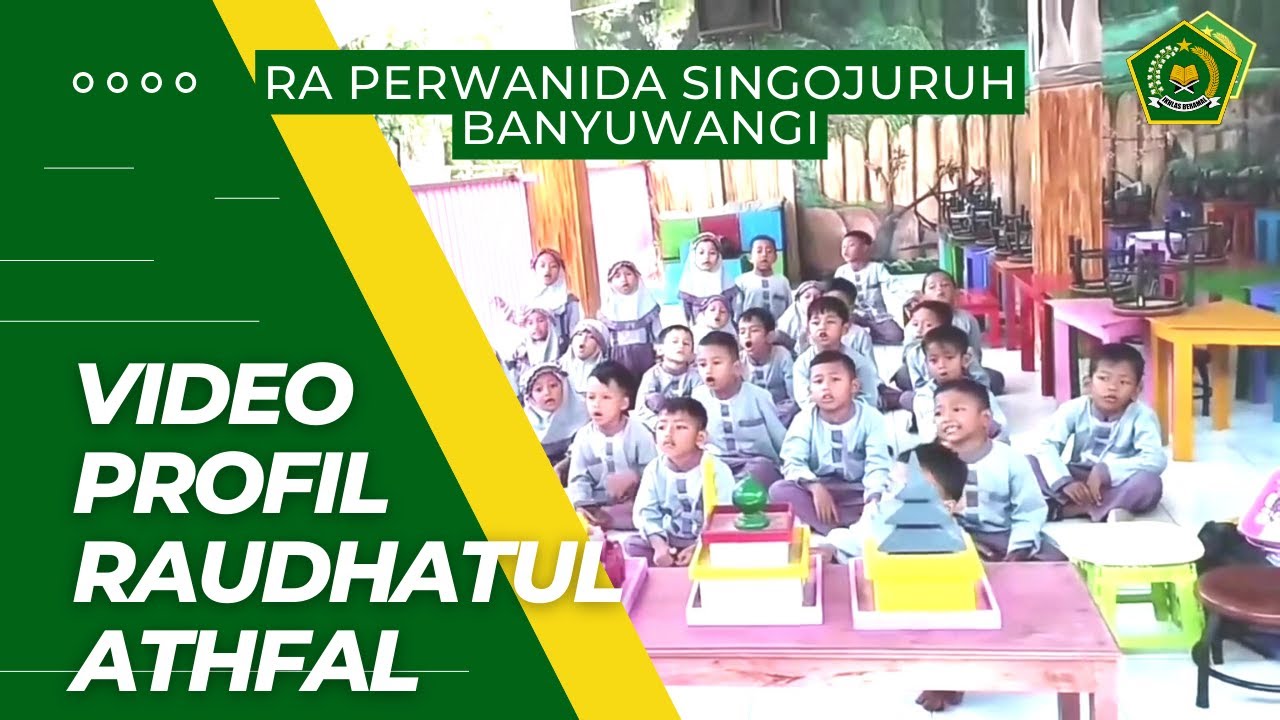 RA Perwanida Singojuruh - Video Profil Raudhatul Athfal