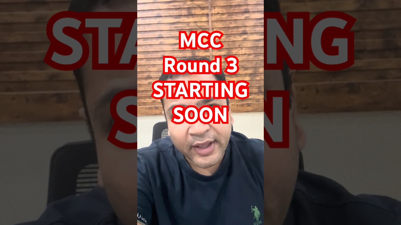 🚨 MCC Round 3 Counselling Starting Soon | Stay Tuned & Stay Updated | NEET UG 2025