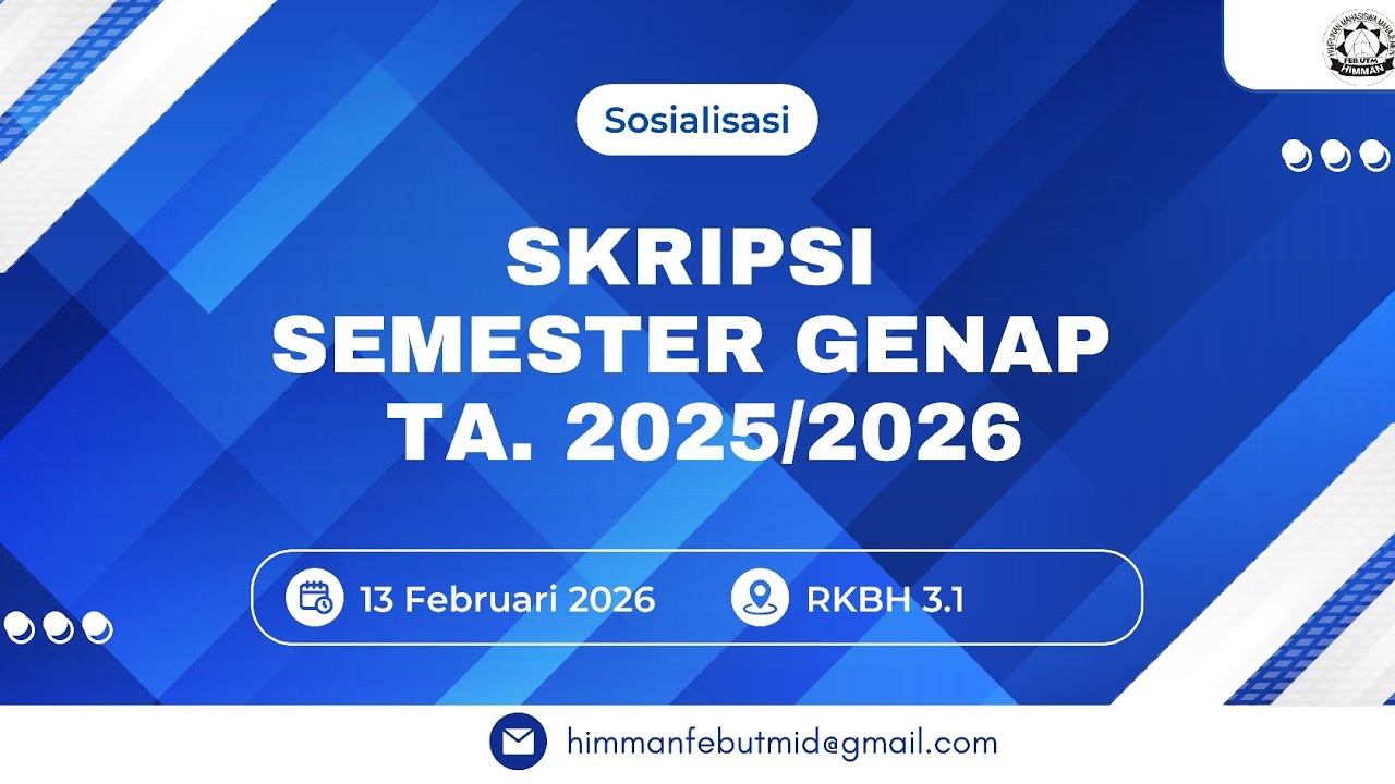 SOSIALISASI SKRIPSI SEMESTER GENAP TA. 2025/2026 