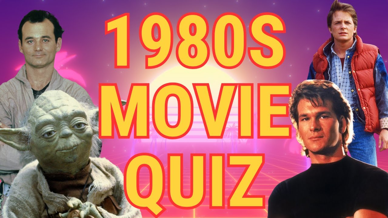 Guess the 80s Movie Picture Quiz! Test your Film Knowledge - 50 Questions