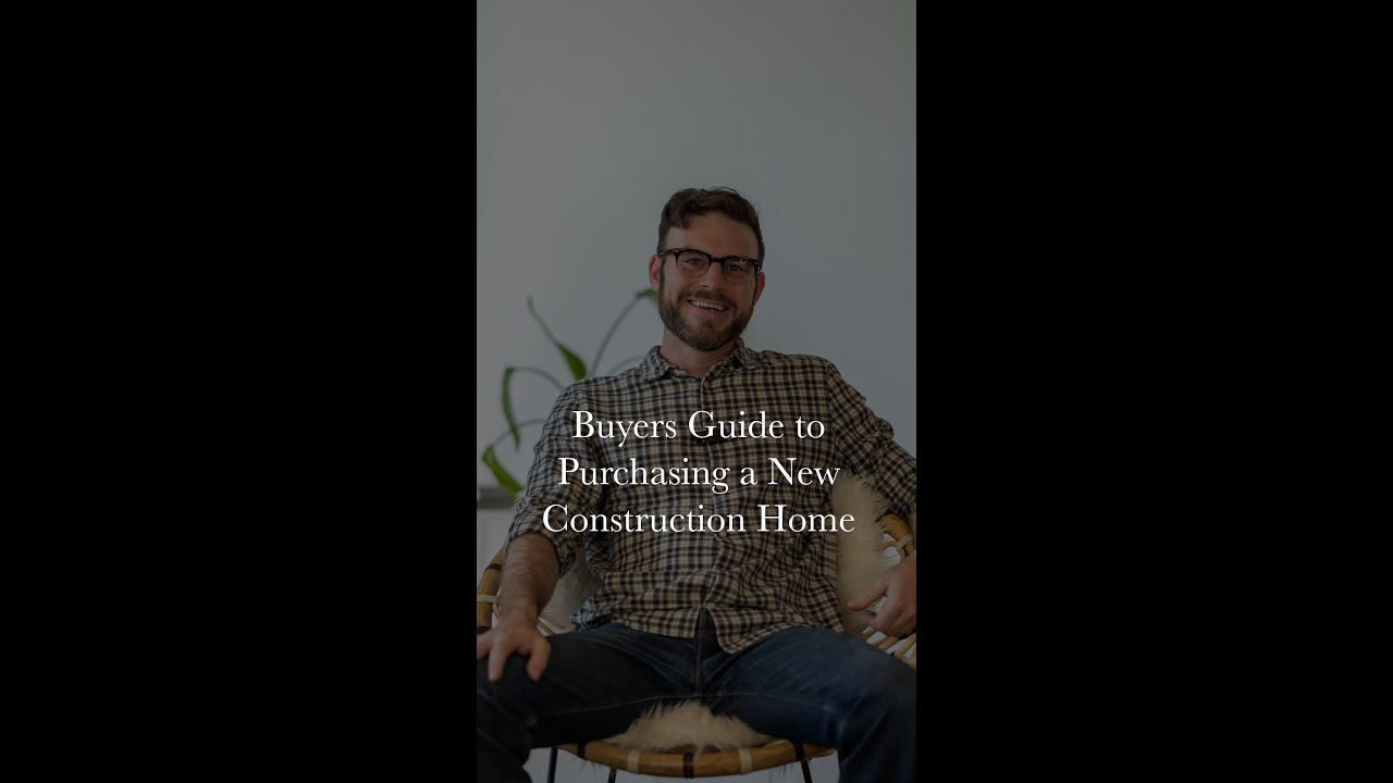 Pros and Cons to New Construction Homes with Ryan Hughes