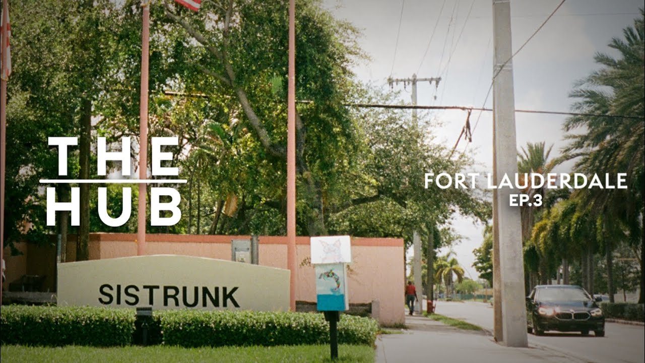 THE HUB Episode 3 | Fort Lauderdale, Florida