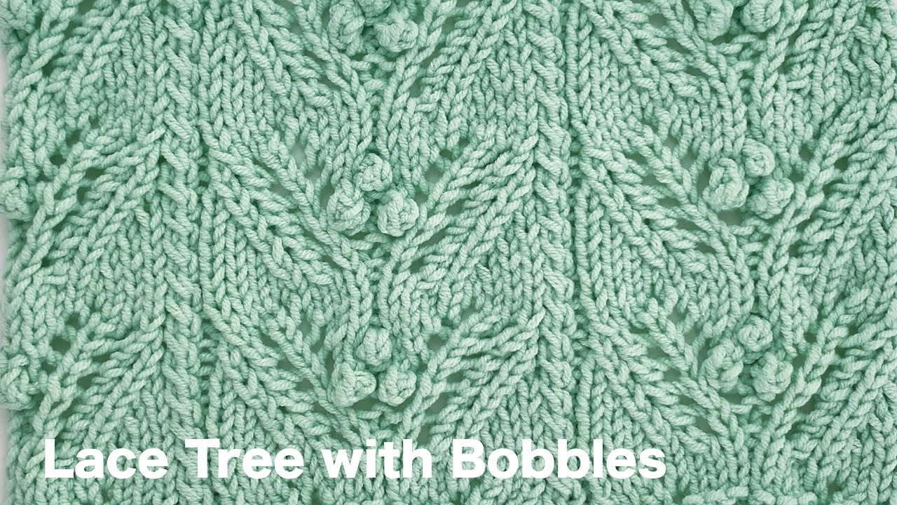 Lace Tree With Bobbles | Knitting Stitch Patterns