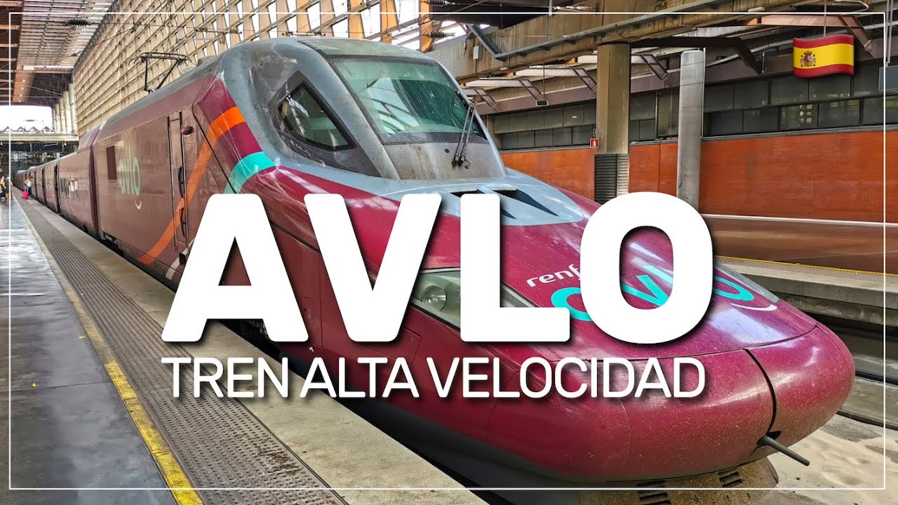 ➤ cómo es el AVLO 🚅 el segundo TREN de alta velocidad low cost en España 🇪🇸 #118