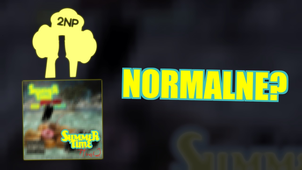 Jaka jest najnormalniejsza piosenka Kukiego z 2NP?