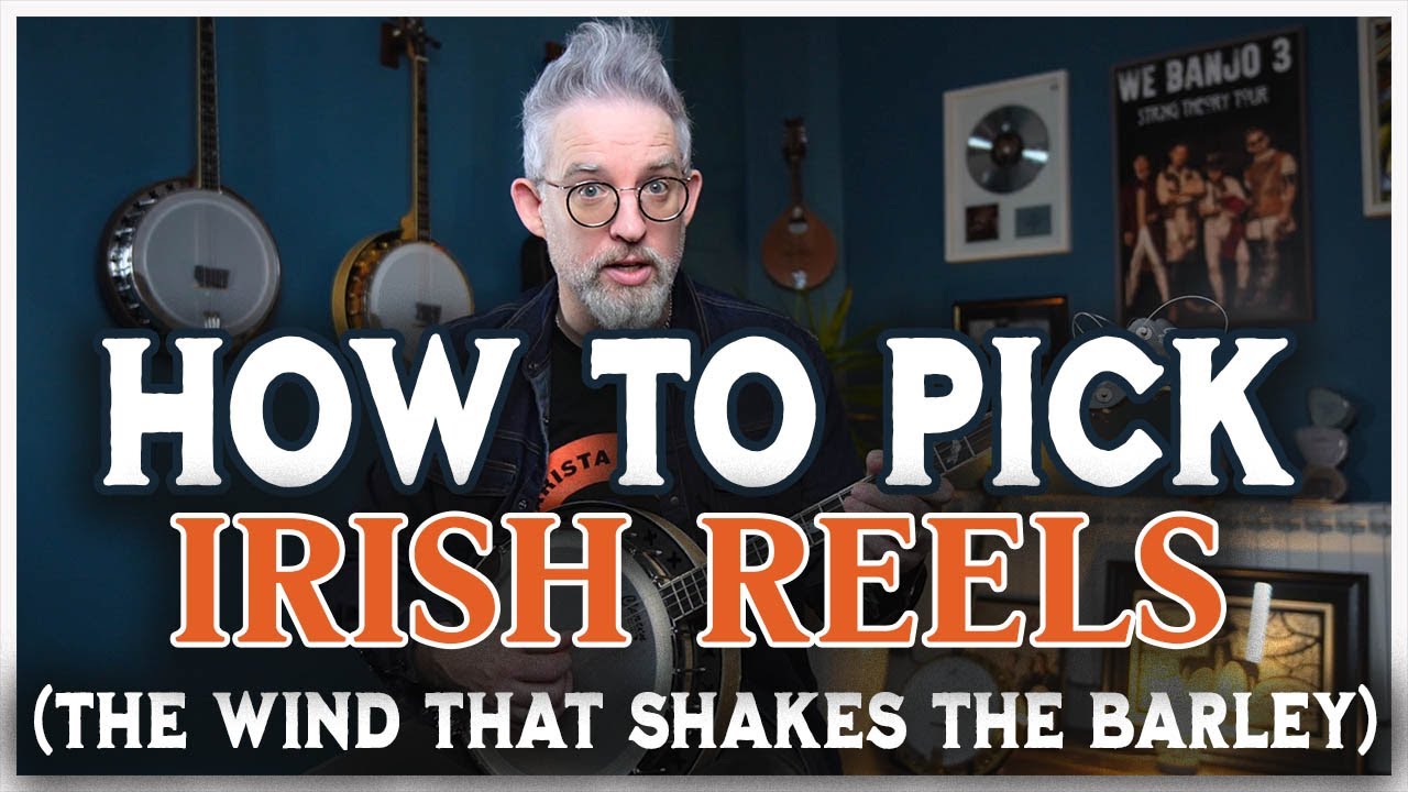 🪕 How To Pick Irish Reels / Free Tutorial for The Wind That Shakes The Barley ⚡️
